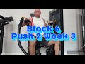 DVTV: Block 6 Push 2 Wk 3