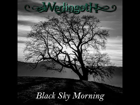 Wedingoth - Black Sky Morning (OFFICIAL LYRIC VIDEO)