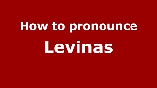 How to pronounce Levinas