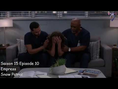Grey's anatomy S15E10 - Empress - Snow Patrol