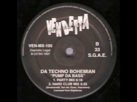 Da Techno Bohemian - B1 - Pump Da Bass (Party Mix)