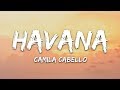 Camila Cabello - Havana (Lyrics) ft. Young Thug