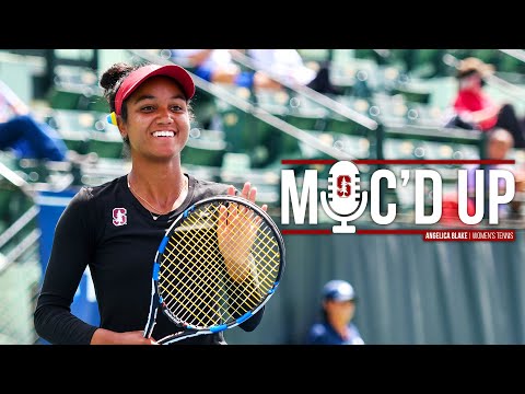 Stanford Women's Tennis: Mic'd Up | Angelica Blake