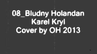 Bludný Holanďan - Karel Kryl, cover by OH