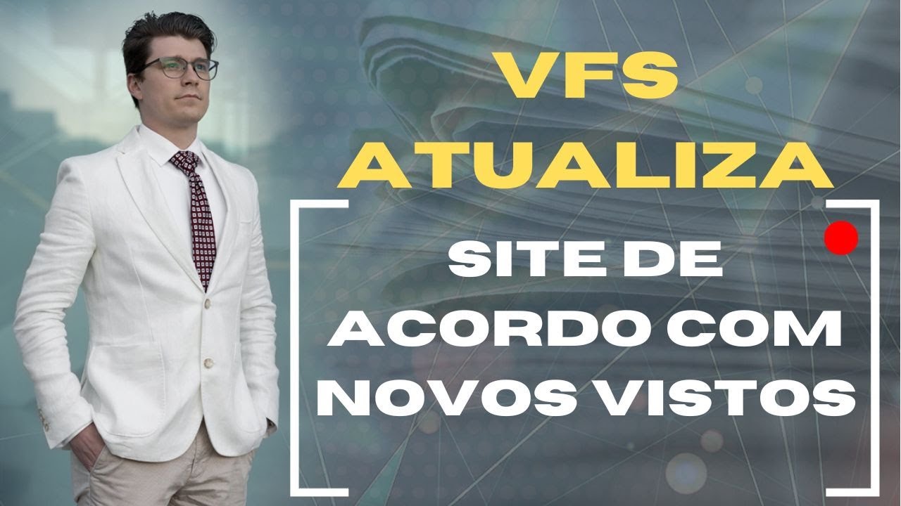 VFS LIBERA DOCUMENTOS NECESÁRIOS AOS NOVOS VISTOS?! (Ep. 925)