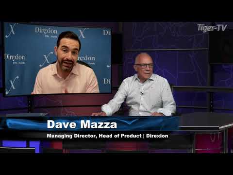 May 17th, Dave Mazza, Managing Director of Direxion on the Tom O'Brien Show