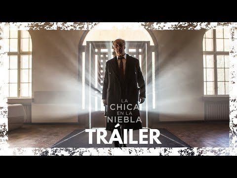LA CHICA EN LA NIEBLA | Tráiler - En cines 25 de mayo