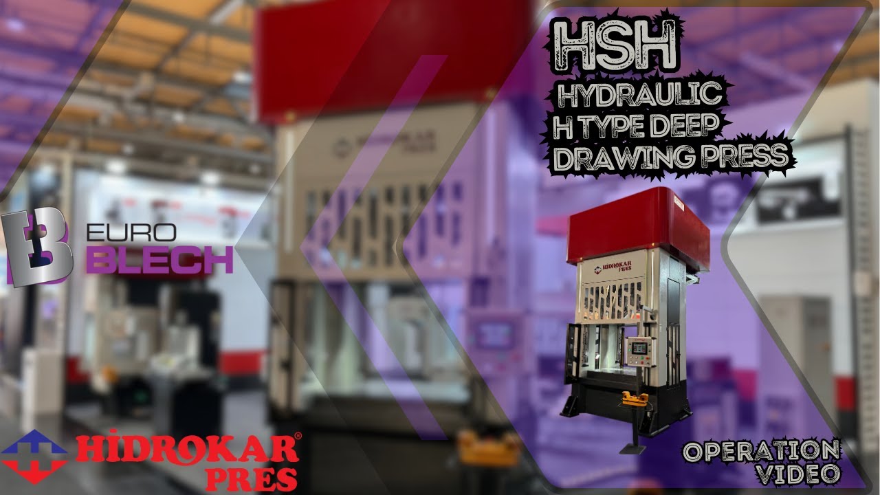 Hydraulic H Type Deep Drawing Press - HSH model - Hidrokar Pres / EUROBLECH2024 Hannover/Germany