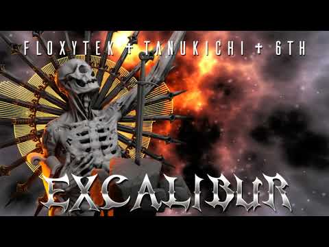 Floxytek & Tanukichi & 6th - Excalibur