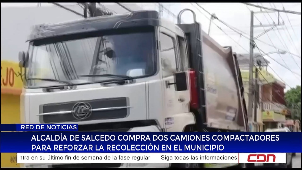 Alcaldía de Salcedo compra dos camiones compactadores para reforzar la recolección en el municipio