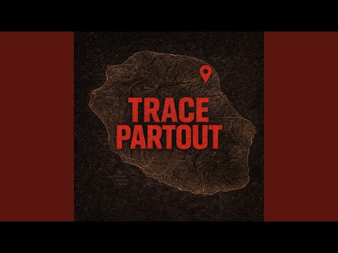Trace Partout (feat. RyckThug laskgang)