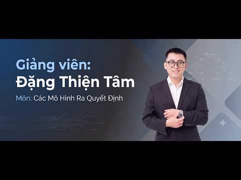  Chương 3: Mô Hình Tối Ưu Hoá