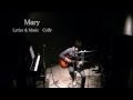 Mary (original) Acoustic version 