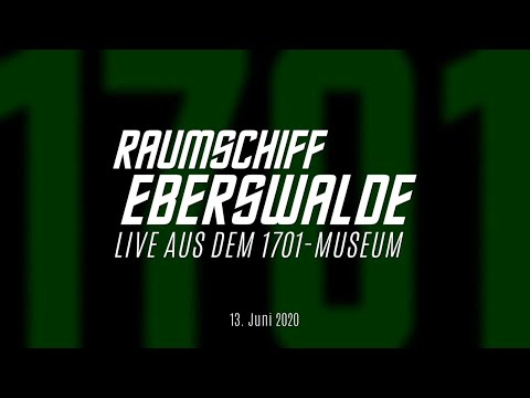Raumschiff Eberswalde LIVE: Best of des Sieben-Stunden-Star-Trek-Livestreams aus dem 1701-Museum