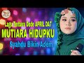 MUTIARA HIDUPKU Cover Versi APRIL DA7 Karya H Rhoma Irama Lagu Syahdu Bikin Adem