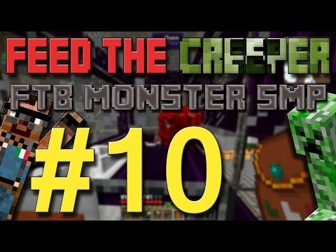 Feed The Creeper, FTB Monster SMP #10 - Auto-Spawner Mob Farm