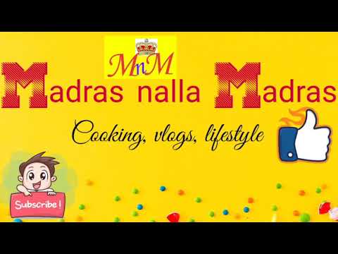 Madras nalla Madras introduction video| Intro video