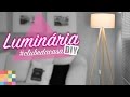 DIY- Luminária Tripé | #clubedacasa DIY- Luminária Tripé | #clubedacasa