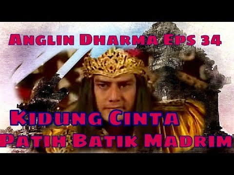 Angling Dharma Episode 34 - Kidung Cinta Patih Batik Madrim