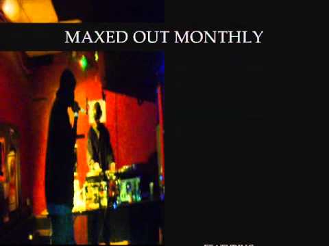 Maxed Out Monthly 10-14-11 Recap