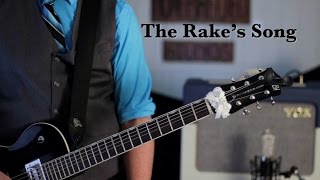 The Rake&#39;s Song - The Decemberists Cover