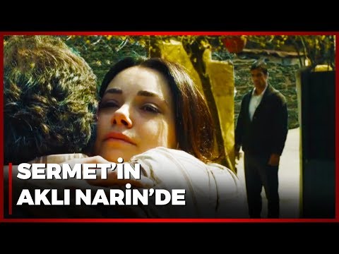 Sermet, Narin'in Peşinde - Merhamet 8. Bölüm