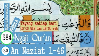 Download lagu LEARN TO STUDY THE QURAN SURAH AN NAZIAT VERSES 1-46 PLAN AND TARTIL #PART 584 mp3