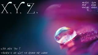 X.Y.Z を歌ってみた [EVO+]