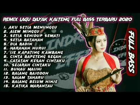 LAGU DAYAK REMIX DAERAH KALIMANTAN TERPOPULER