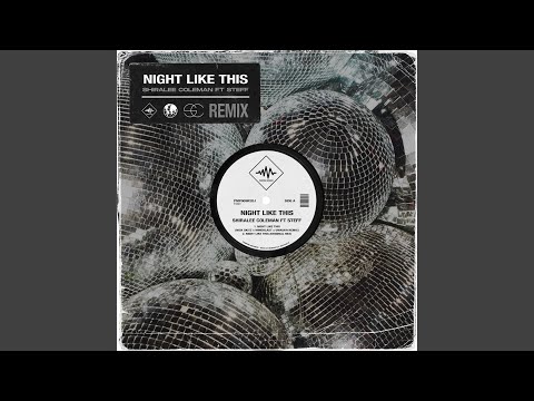 Night Like This (feat. STEFF) (Nick Skitz, Mindblast, Uwaukh Extended Remix)
