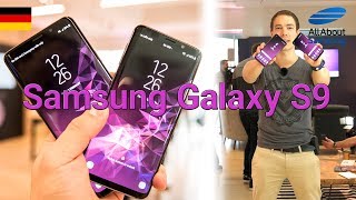 Samsung Galaxy S9 Hands On deutsch 4k