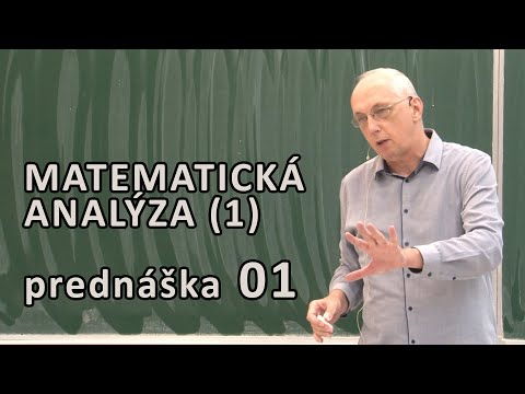 Matematická Analýza 1 - Stručný historický prehľad | Prednáška 1 ( Zbyněk Kubáček )