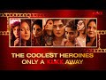 The Coolest Heroines Bengali Movies Web Series Only A KLiKK Away