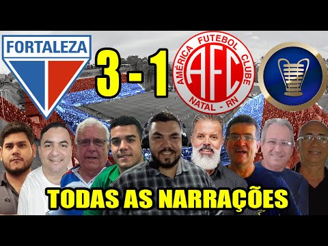 Todas as narrações - Fortaleza 3 x 1 América-RN | Copa do Nordeste 2020