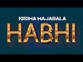 Kisima Habhi Official Audio