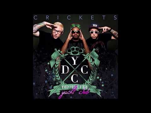 Drop City Yacht Club - Crickets (Clean)