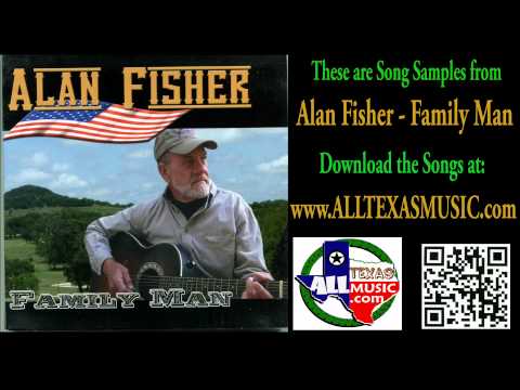 ALLTEXASMUSIC - Alan Fisher - Family Man