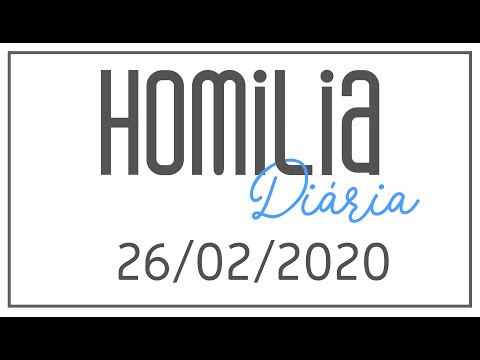 Daily Homily | The Season of Lent | February 26, 2020