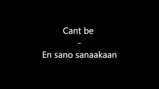 Cant be -En sano sanaakaan