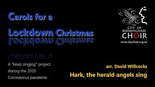 Hark the herald angels sing - Mendelssohn, arr David Willcocks