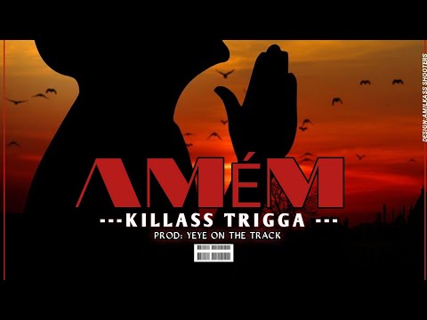 AMÉM - Killass Trigga (Prod. Thommy & Yeye On the Track)