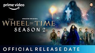 The Wheel Of Time Season 2 Release Date | The Wheel Of Time Season 2 Trailer | Amazon Prime