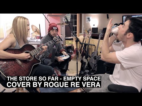 The Story So Far - Empty Space (Cover) | Rogue Re Vera | KAIA