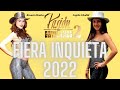 Fiera Inquieta- Pasión de Gavilanes 2 (Angela Chadid versión 2022)