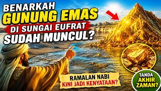 Download lagu Perkataan nabi jadi kenyataan: Benarkah Gunung Emas di Sungai bayangannya sudah kelihatan? mp3 Download lagu Perkataan nabi jadi kenyataan: Benarkah Gunung Emas di Sungai bayangannya sudah kelihatan? mp3