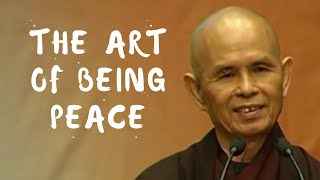 Download lagu The Art of Being Peace | Dharma Talk by Thich Nhat Hanh, 2008 05 13 mp3 Download lagu The Art of Being Peace | Dharma Talk by Thich Nhat Hanh, 2008 05 13 mp3