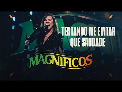 MEDLEY - Tentando Me Evitar / Que Saudade - Banda Magníficos (DVD A Preferida do Brasil)