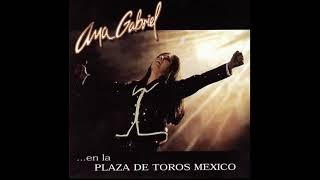 Mexico Lindo Y Querido - Cielito Lindo - Ana Gabriel