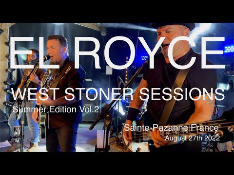EL ROYCE Full Live Concert 4K @ WEST STONER SESSIONS Sainte-Pazanne France August 27th 2022