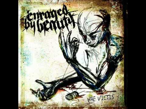 Enraged by Beauty - None Of Your Excuses